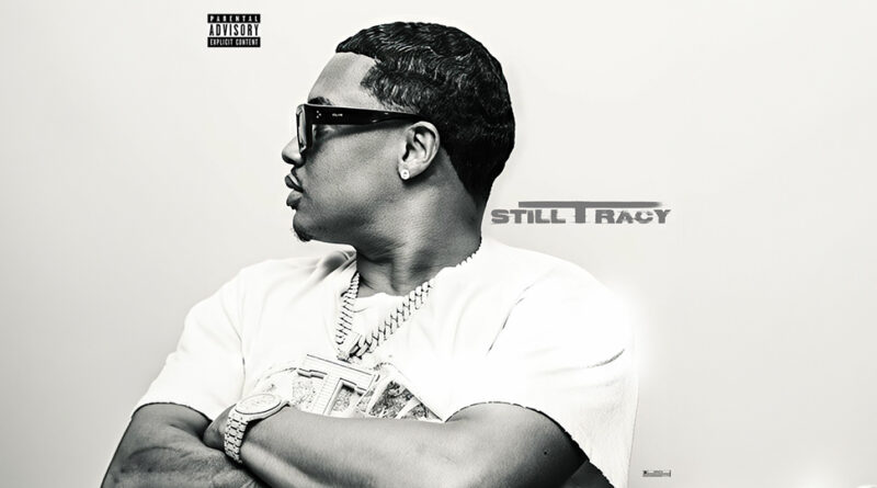 Tracy T - STILL TRACY