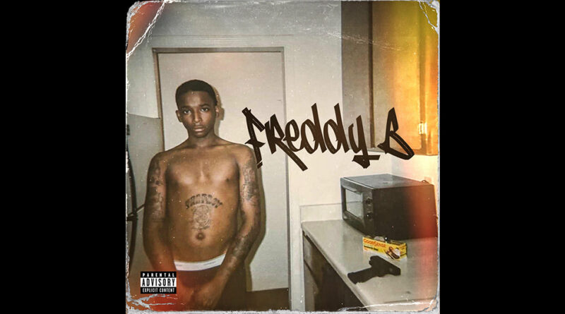 Trapboy Freddy - Freddy B
