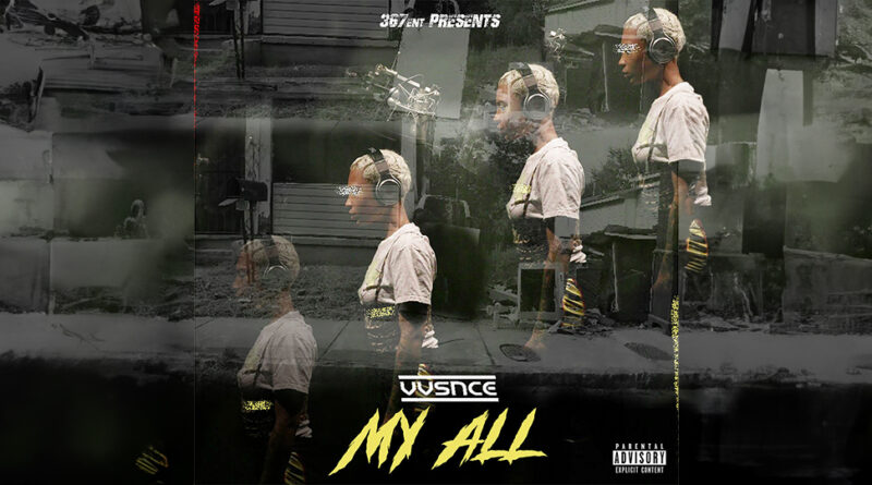 VVSNCE - My All