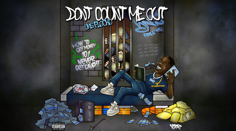 Yns Flocko - Don’t Count Me Out