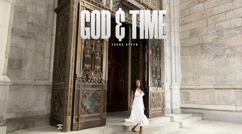 Young Devyn - God & Time