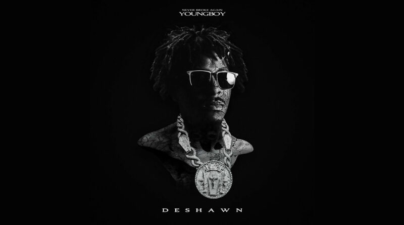 YoungBoy Never Broke Again - DESHAWN