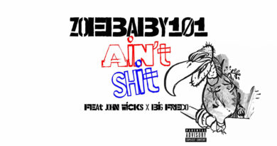 ZOEBABY101 - Ain't Shit