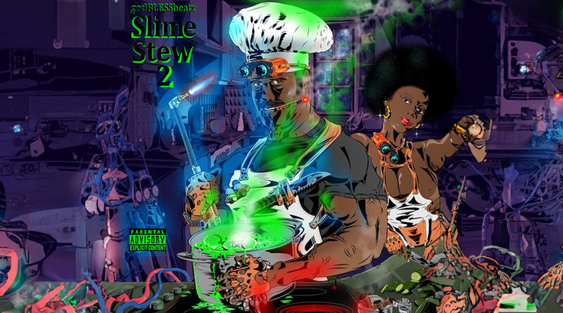 godBLESSbeatz - SLIME STEW 2