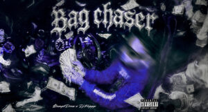$lumptDrew & DJ Flippp - Bag Chaser