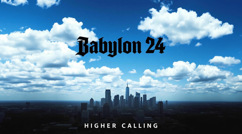 Babylon Studios Detroit - Babylon '24 Higher Calling