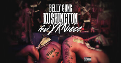 Belly Gang Kushington - Friend Do Remix
