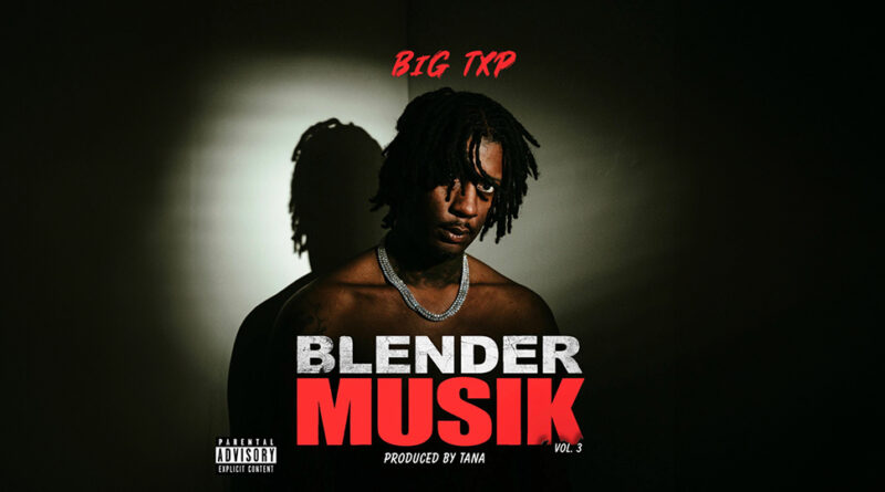 Big Txp - Blender Musik, Vol. 3