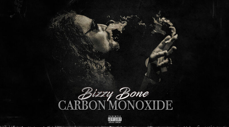 Bizzy Bone - Carbon Monoxide