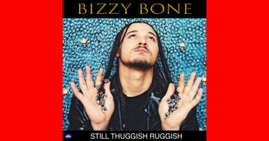 Bizzy Bone - Still Thuggish Ruggish