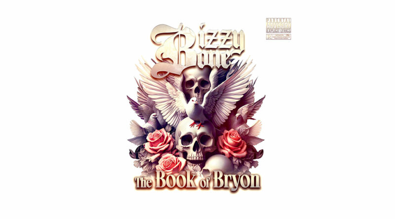 Bizzy Bone - The Book of Bryon