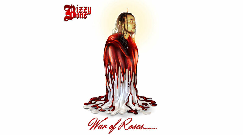 Bizzy Bone - War of Roses.......
