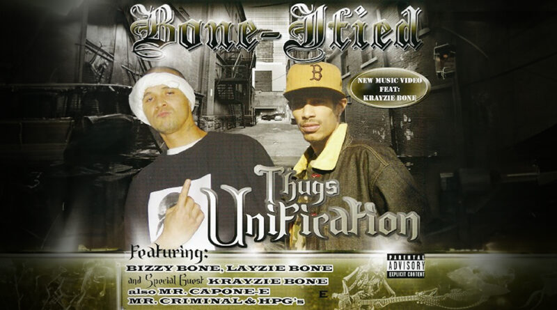 Bone-Ified - Thug's Unification