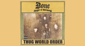 Bone Thugs-N-Harmony - Thug World Order