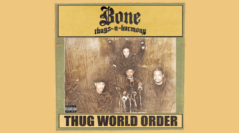 Bone Thugs-N-Harmony - Thug World Order
