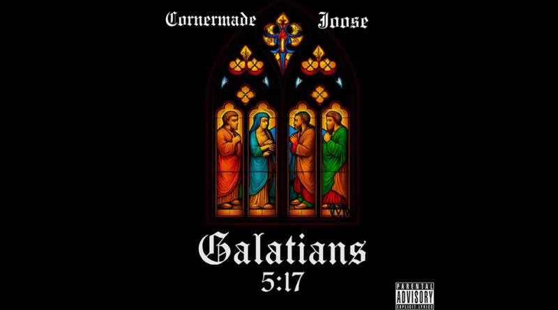Cornermade Joose - Galatians 5_17