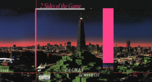 DA GILLY & DJ Manifest - 2 Sides of the Game