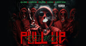 DJ Chulo NYC, La Greña, Dyce Payso & Jim Jones - PULL UP (REMIX)
