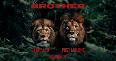 DJ Khaled, YoungBoy Never Broke Again & Post Malone - Brother