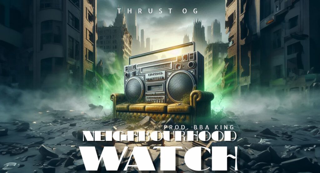 DJ R Dub L & Thrust OG - Neighbourhood Watch