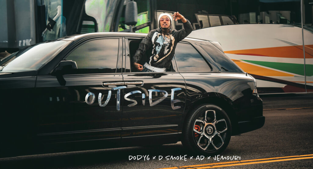 DODY6 & AD - Outside