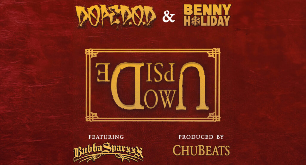 DOPE D.O.D., Benny Holiday - Upside Down