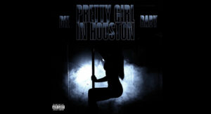 DeeBaby - Pretty Girl in Houston
