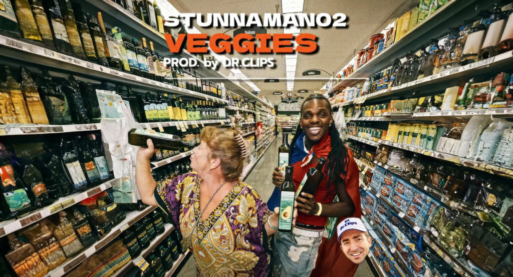 Dr.Clips & Stunnaman02 - VEGGIES