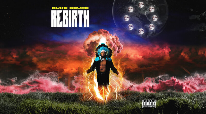 Duke Deuce - REBIRTH