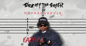 Eazy-E - Str8 off Tha Streetz of Muthaphukkin Compton