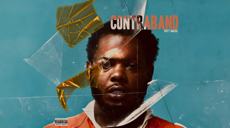 Fatt Macc - Contraband