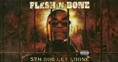 Flesh-N-Bone - 5th Dog Let Loose