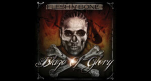 Flesh-N-Bone - Blaze of Glory