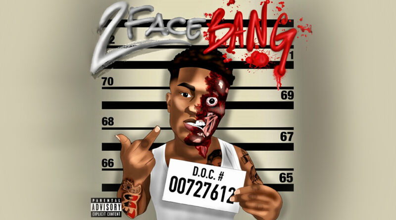 Fredo Bang - 2 Face Bang
