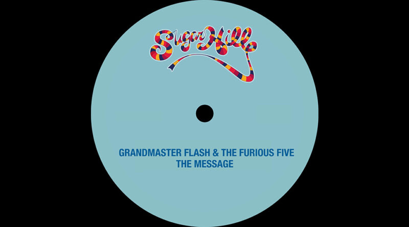 Grandmaster Flash & The Furious Five – The Message _hit