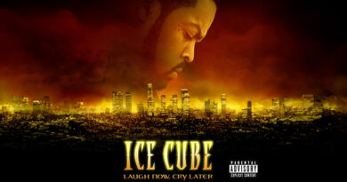 Ice Cube - Laugh Now, Cry Later