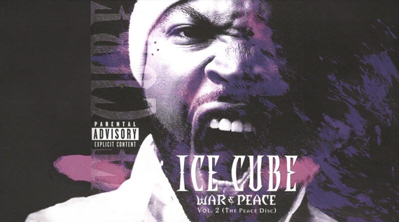 Ice Cube - War & Peace Vol. 2 (The Peace Disc)