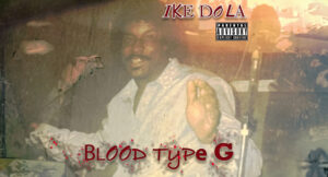 Ike Dola - Blood Type G
