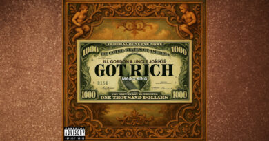 Ill Gordon & Uncle Jonh III - Got Rich