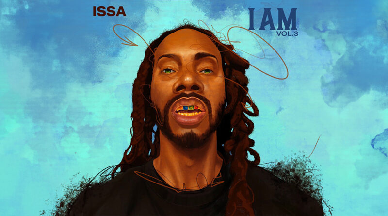 Issa - I AM VOL.3