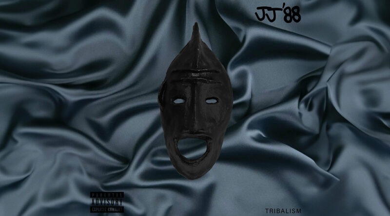 JJ'88 - Tribalism