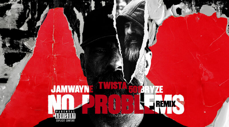 JamWayne, Twista & 501Bryze - No Problems (Remix)