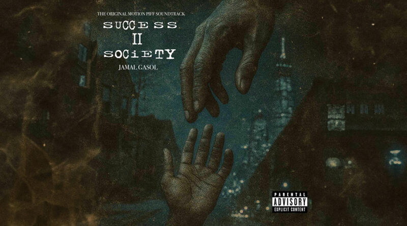 Jamal Gasol - Success II Society