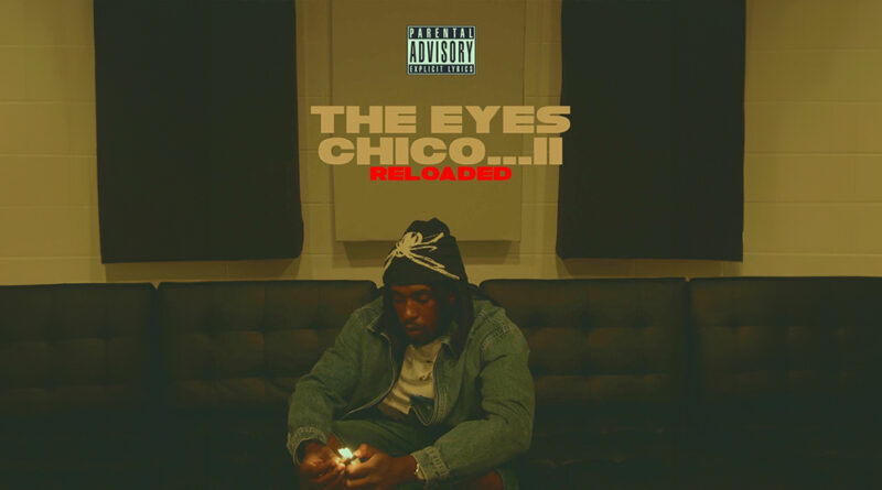 Jameel Na'im X - THE EYES CHICO... 2 (RELOADED)