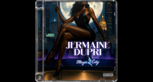 Jermaine Dupri - Magic City
