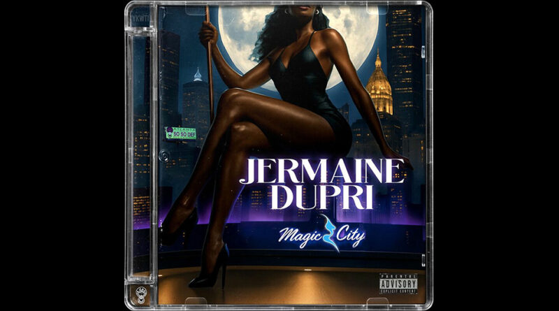 Jermaine Dupri - Magic City
