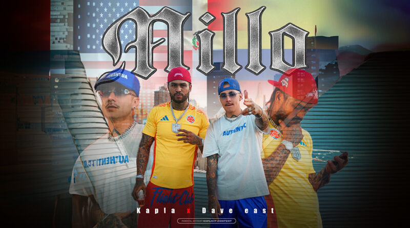 Kapla & Dave East - Millo