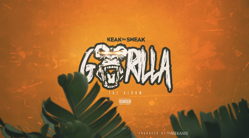 Keak da Sneak & The Mekanix - Gorilla