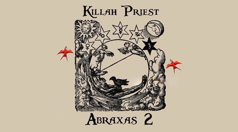 Killah Priest - Abraxas 2