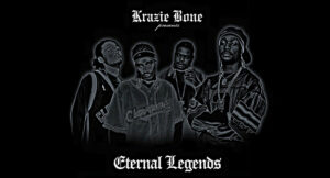 Krayzie Bone - Eternal Legends
